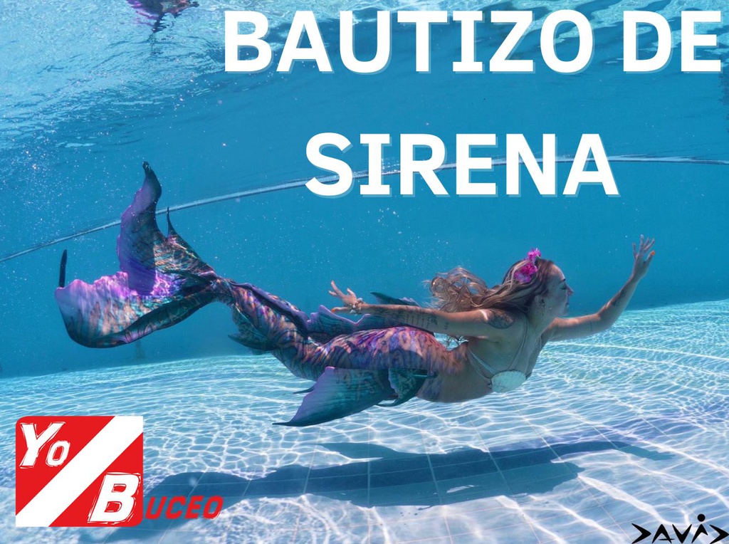 Bautizo de Sirena/Tritón 2x1 (del 4 al 7 de agosto)